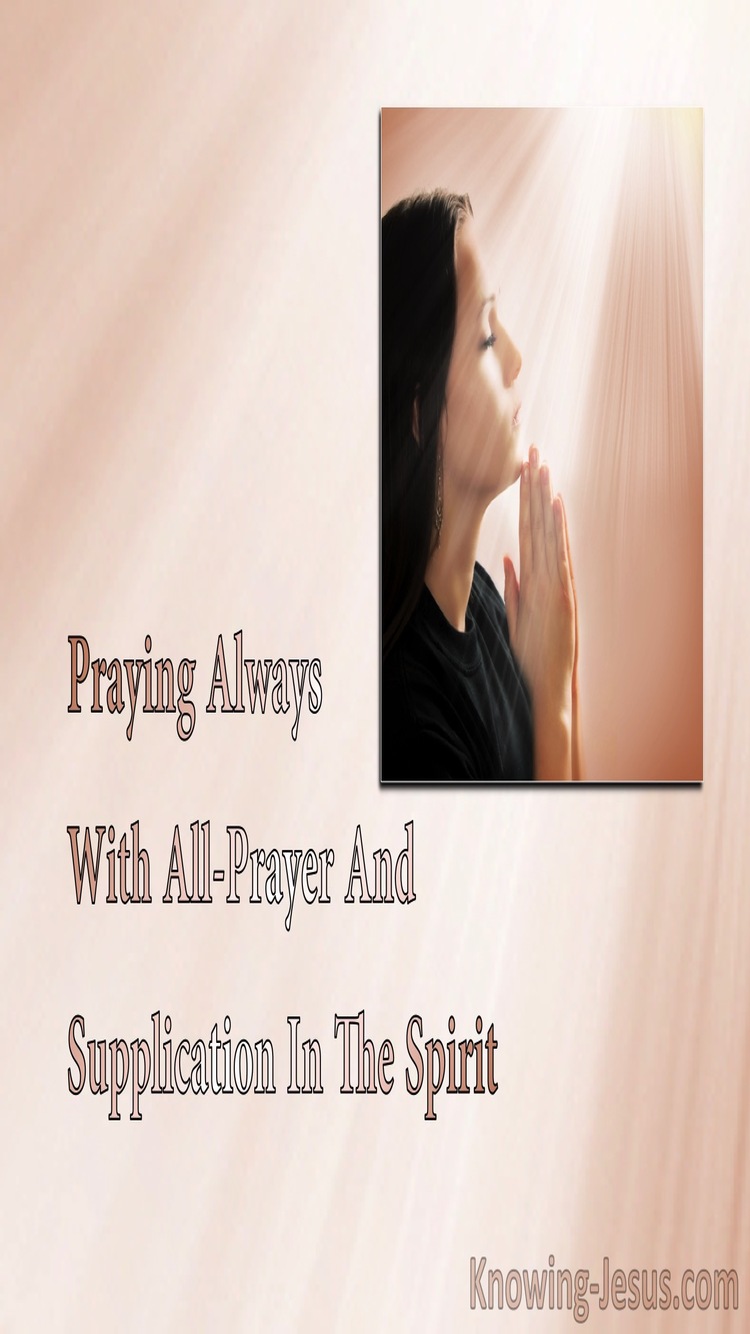 Ephesians 6:18 Praying Always With All:Prayer And Supplication In The Spirit (pink)